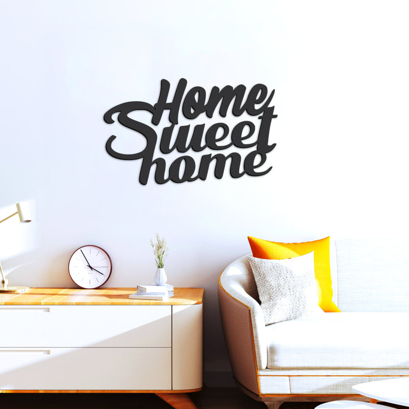 home sweet home, wallart,poweful words, black